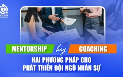 Mentorship VS Coaching là gì? Phương pháp nào phù hợp hơn?