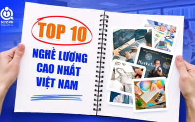 Top 10 ngành nghề lương cao nhất Việt Nam