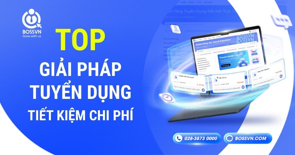 Giải pháp tuyển dụng miễn phí cho doanh nghiệp cùng BOSSVN