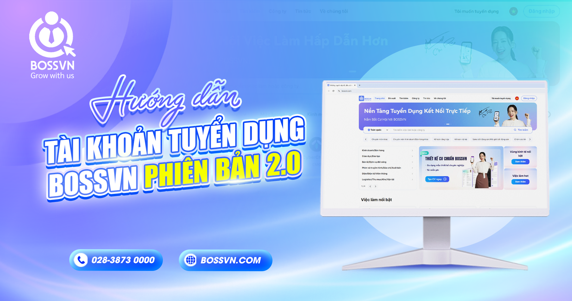 Tuyển dụng BOSSVN 2.0: Hướng dẫn chi tiết giúp doanh nghiệp tối ưu quy trình