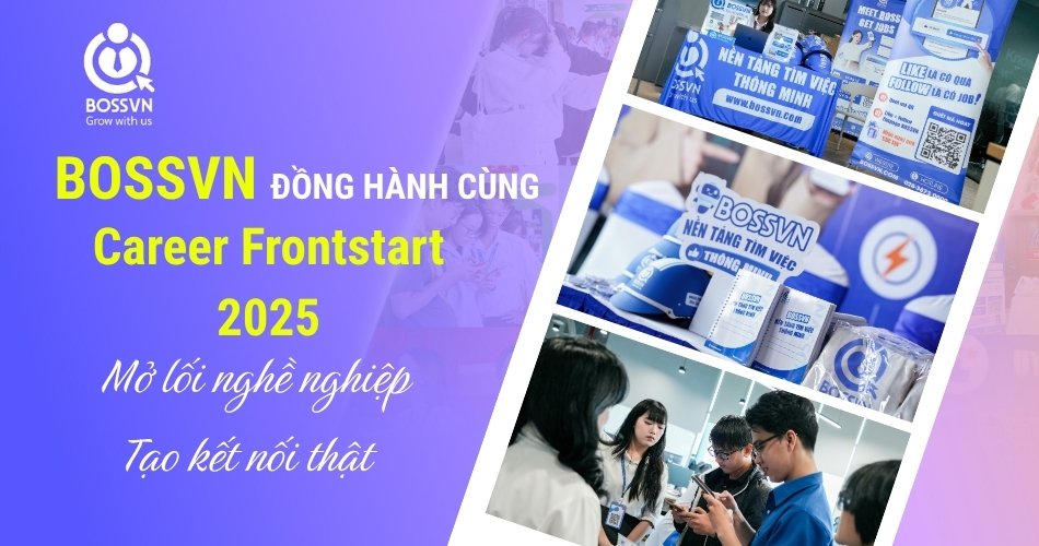 BOSSVN đồng hành cùng Career Frontstart 2025 – Mở lối nghề nghiệp, tạo kết nối thật