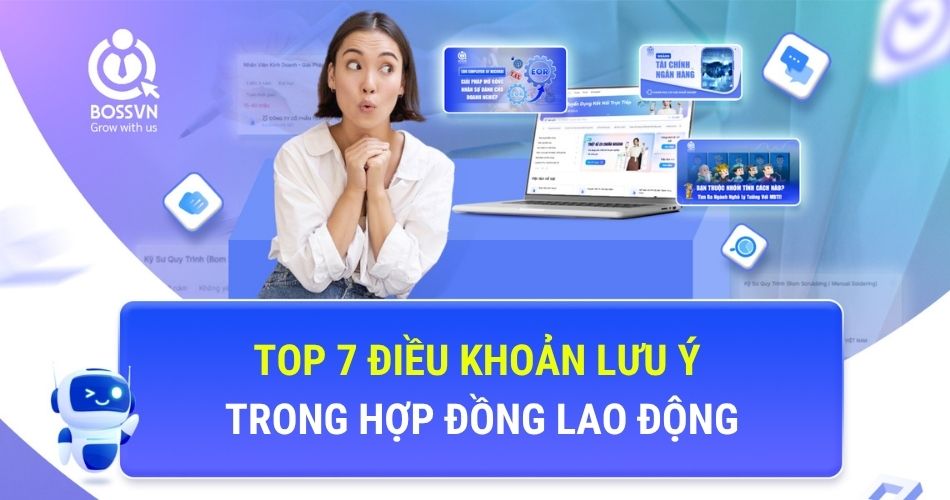 Top 7 điều khoản lưu ý trong hợp đồng lao động