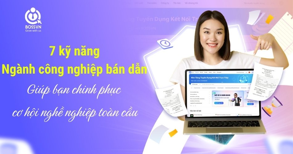 7 kỹ năng ngành công nghiệp bán dẫn giúp bạn chinh phục cơ hội nghề nghiệp toàn cầu