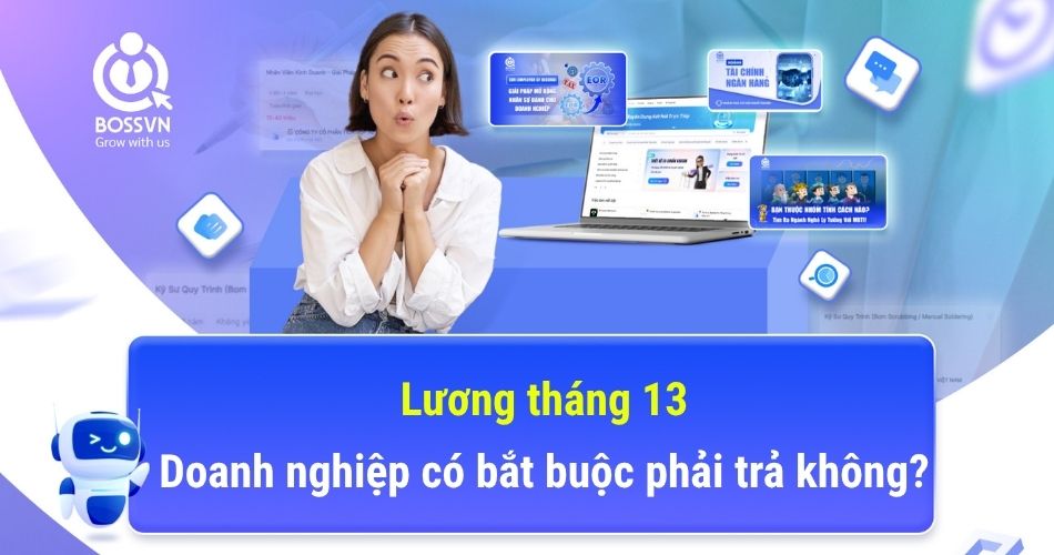 Lương tháng 13 – Doanh nghiệp có bắt buộc phải trả không?