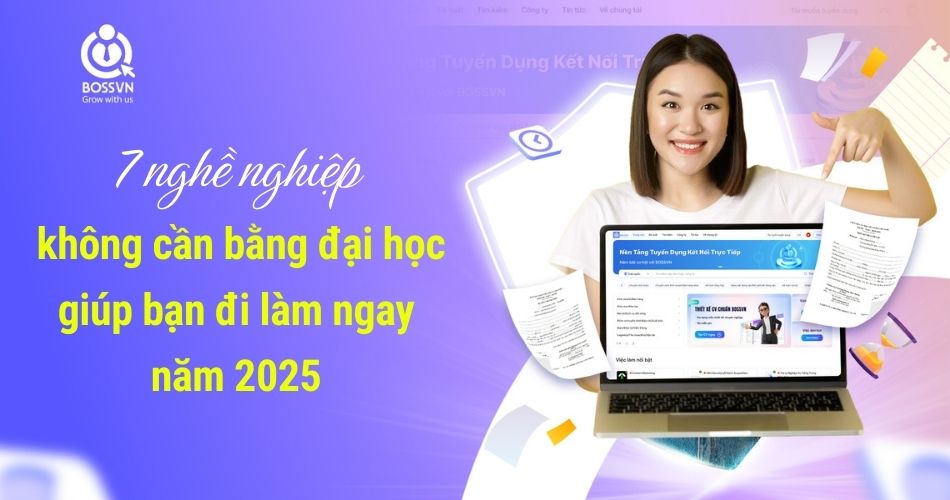 7 nghề nghiệp không cần bằng đại học giúp bạn đi làm ngay năm 2025